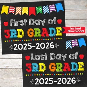 First Day and Last Day of 3rd Grade Chalkboard Sign Set,First day of Third Grade,INSTANT DOWNLOAD,Photo Prop,Back to School Sign Chalkboard