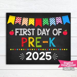 First Day of Pre-K Sign INSTANT DOWNLOAD Photo Prop, Back to School Sign Printable Pre-K Sign Chalkboard Digital Pre-Kindergarten Sign