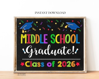 Graduierung Mittelschule, Mittelschule GRADUATION Zeichen, letzter Tag der 8.Klasse Zeichen, Sofort Download, Photo Prop, druckbare Datei