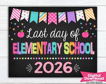 Meisje laatste dag van basisschool teken INSTANT DOWNLOAD foto prop, laatste dag van 5e basisschool bord schoolbord digitale afdrukbare