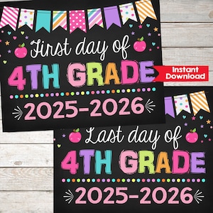 Girl First Day and Last Day of 4th Grade Sign Set, First Day of School INSTANT DOWNLOAD Photo Prop, Printable Back to School Sign Chalkboard
