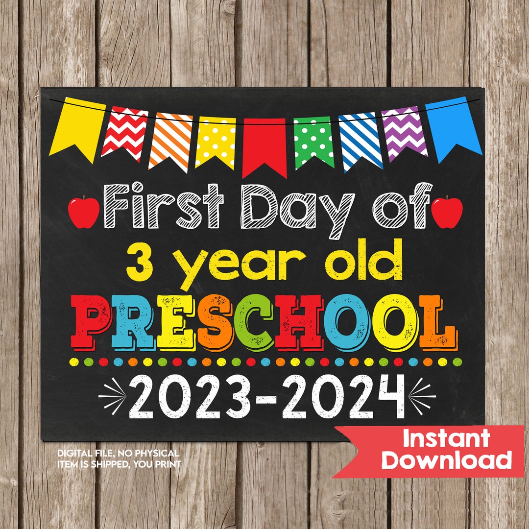 First Day of 3 Year Old Preschool Sign 8x10 INSTANT DOWNLOAD Photo Prop