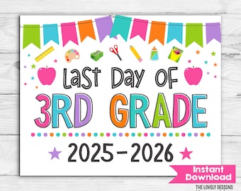 Girl Last Day of 3rd Grade Sign, Last Day of Third School Sign Last Day of School Chalkboard Sign Printable File Photo Prop Instant Download