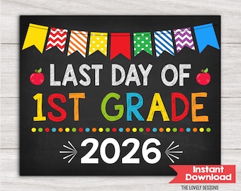 Letrero del último día de primer grado DESCARGA INSTANTÁNEA Accesorio para fotos Letrero del último día de primer grado Pizarra para el último día de clases Imprimible digitalmente