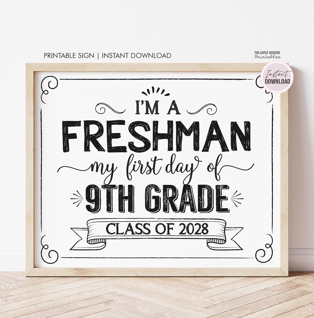 First day of 9th grade sign first day of freshman year sign class of