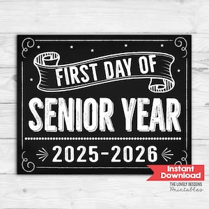 First Day of Senior Year Chalkboard Sign: Class of 2026 (Digital Download