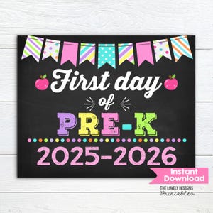 Girl First Day of Pre-K Sign, First day of Pre Kindergarten School Sign,INSTANT DOWNLOAD,Photo Prop, Back to School Chalkboard, Printable