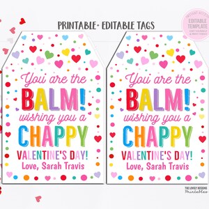 Lippenbalsem Valentijnsdag Tag You're the Balm Gif Tag Chapstick Chappy Valentine Tag Verpleegkundige collega leraar PTO klas afdrukbare bewerkbare