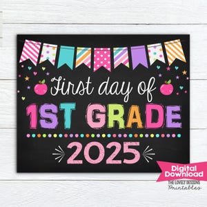 First Day of 1st Grade Sign: Chalkboard Printable (Digital Download)