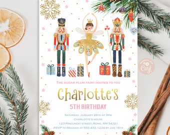 May include: A pink and gold birthday invitation featuring a ballerina, two nutcracker soldiers, and presents. The invitation reads "The Sugar Plum Fairy invites you to Charlotte's 5th Birthday".
