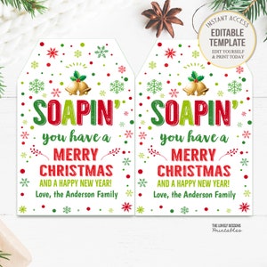Editable Soapin you have a Merry Christmas Tags Holiday Soap Gift Appreciation Hand Soap Teacher Coworker School Staff Exchange Gift
