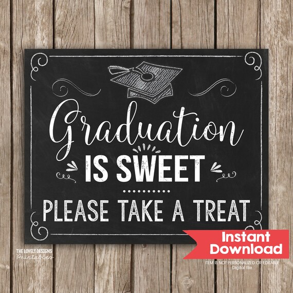 Graduation Treat Instant Download Graduation Is Sweet Sign Digital 