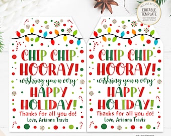 May include: Two printable gift tags with a Christmas theme. The tags feature a red and green color scheme with a string of lights, candy canes, and the text "Chip Chip Hooray! Wishing you a very Happy Holiday! Thanks for all you do! Love, Arianna Travis".