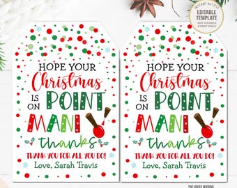 May include: Two printable gift tags with a red, green, and white polka dot background. The text on the tags reads "Hope your Christmas is on point, many thanks. Thank you for all you do! Love, Sarah Travis".