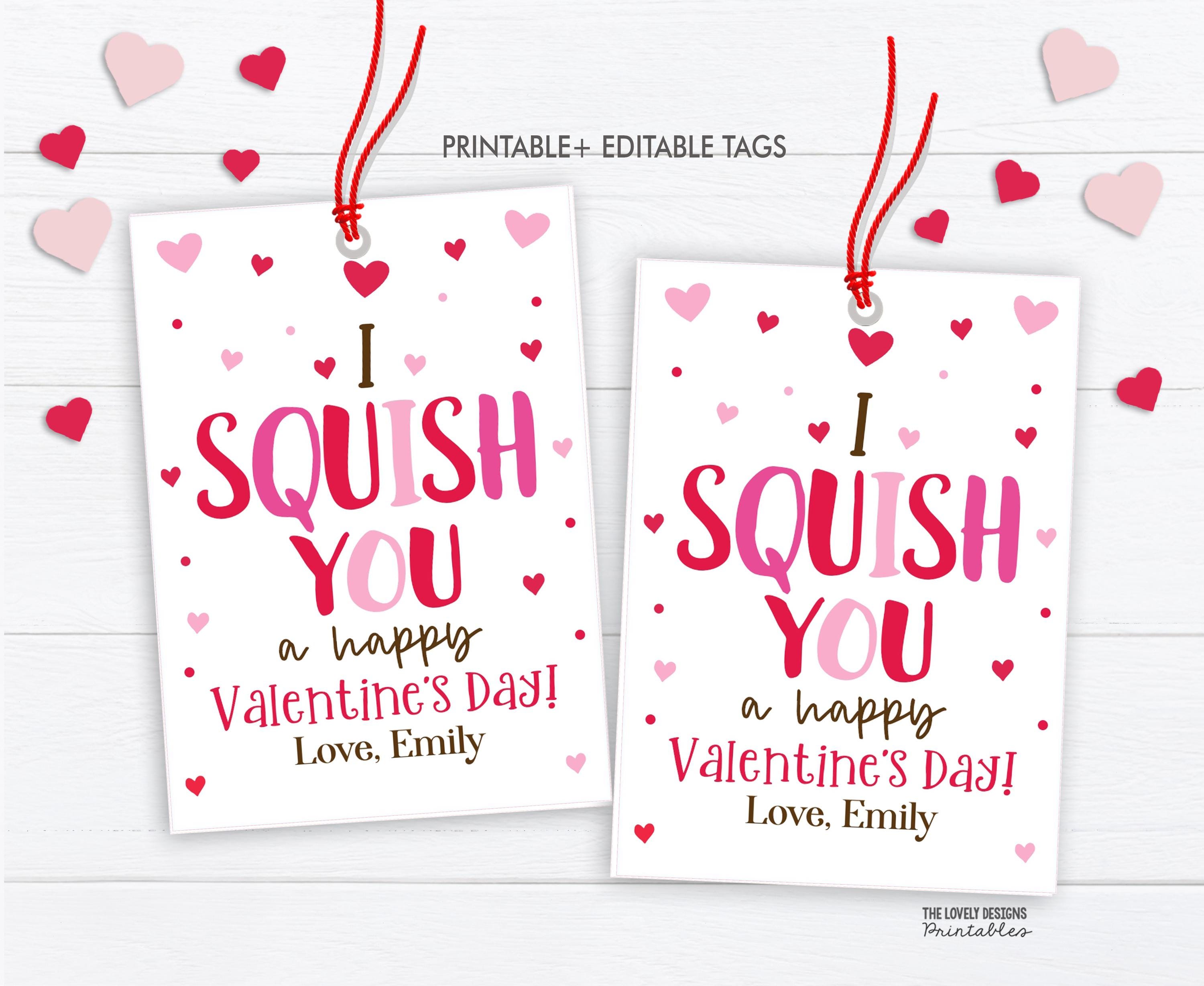 I Squish You Squishies Happy Valentine's Day Squishie Squeeze Squeeze Squishie, étiquette-cadeau, jouet pour la Saint-Valentin, modèle modifiable