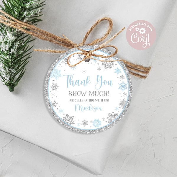 EDITABLE Winter Gift Tag 2.5" Winter Baby Shower Snow Much Favor Circle Round Tag Birthday Snowflakes Blue & Silver PRINTABLE DOWNLOAD SWB4