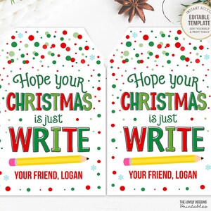 Christmas Pencil Gift Tag Just Write Holiday Pencil Tags Student Classroom Preschool Kids Tag Editable Printable