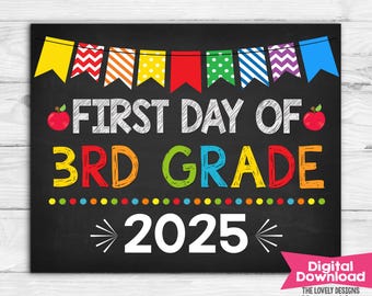 First Day of 3rd GRADE Sign, Back to School 3rd Grade Sign Printable ...