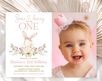 Bunny Birthday invitation with photo Some bunny is turning One Birthday Invitation Editable Easter Pink Floral Spring Rabbit DOWNLOAD SBF7