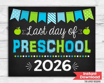 Bord Last Day of Preschool: schoolbordfotorekwisiet (digitaal afdrukbaar)
