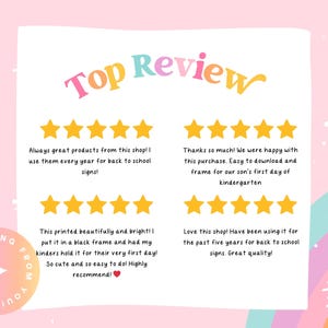May include: A pink background with a white rectangle featuring customer reviews and gold star ratings. The text "Top Review" is in colorful letters. The reviews praise the product's quality and ease of use for back-to-school signs.