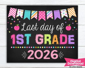 Mädchen der letzten Tag der Klasse Zeichen, der letzte Tag der ersten Klasse Zeichen druckbare Kreidetafel letzten Tag der Schule Zeichen, Datei, sofortiger Download