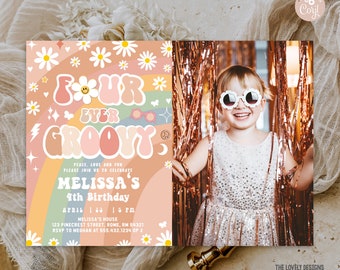 Editable Four Ever Groovy Invitation with Photo Groovy 4th Birthday Party Daisy Groovy Rainbow Hippie Retro 70's PRINTABLE DOWNLOAD GRM4