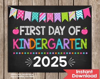Girl First Day of Kindergarten Sign Printable Back to School Sign Instant Download Chalkboard Sign Photo Prop First Day of School Sign