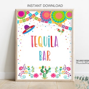 May include: A printable sign with a colorful design featuring a sombrero, maracas, and flowers. The sign says "Tequila Bar" in rainbow letters.