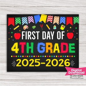 First Day of 4th Grade Sign INSTANT DOWNLOAD Photo Prop First Day of Fourth Grade Sign Back to School Sign Chalkboard Digital Printable