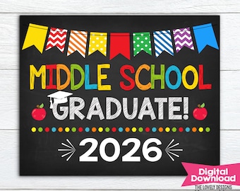Mittelschule GRADUATION Zeichen, Mittelschule GRADUATION, letzter Tag der 8.Klasse Zeichen, Instant Download, Photo Prop, druckbare Datei