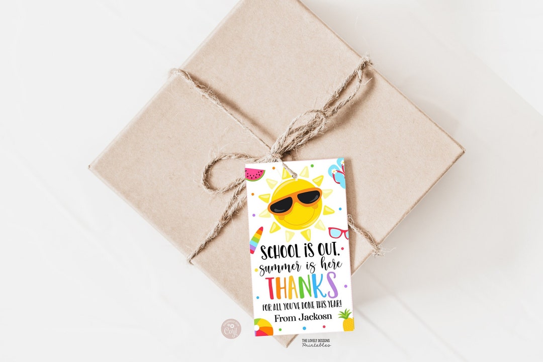 School is Out Summer is Here Thank You Gift Tag Teacher Appreciation ...