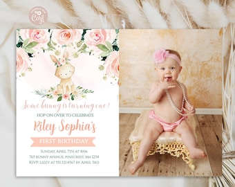 Editable Some Bunny is One Birthday Invitation with Photo Easter Bunny Floral Pink Bunny 1st Birthday Invitation PRINTABLE DOWNLOAD BPF4