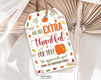 Thanksgiving-cadeaulabel Afdrukbaar Extra dankbaar voor jou Herfstschool DTO PTA-personeel Leraar Werknemer Waardering Vrijwilliger bewerkbare sjabloon