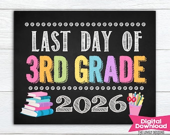 Girl Last Day of 3RD GRADE Sign INSTANT DOWNLOAD Last Day of Third Grade Sign Photo Prop, Last Day of School Sign Chalkboard  Printable