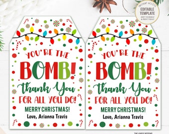 Christmas Appreciation Gift Tag, You're the Bomb, Teacher Employee Staff Nurse Gift, Holiday Bath Bomb Thank You Gift Tag, Editable Template