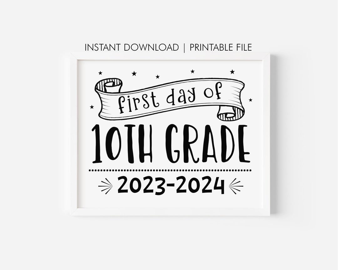 first-day-of-10th-grade-sign-printable-photo-prop-modern-sign-etsy