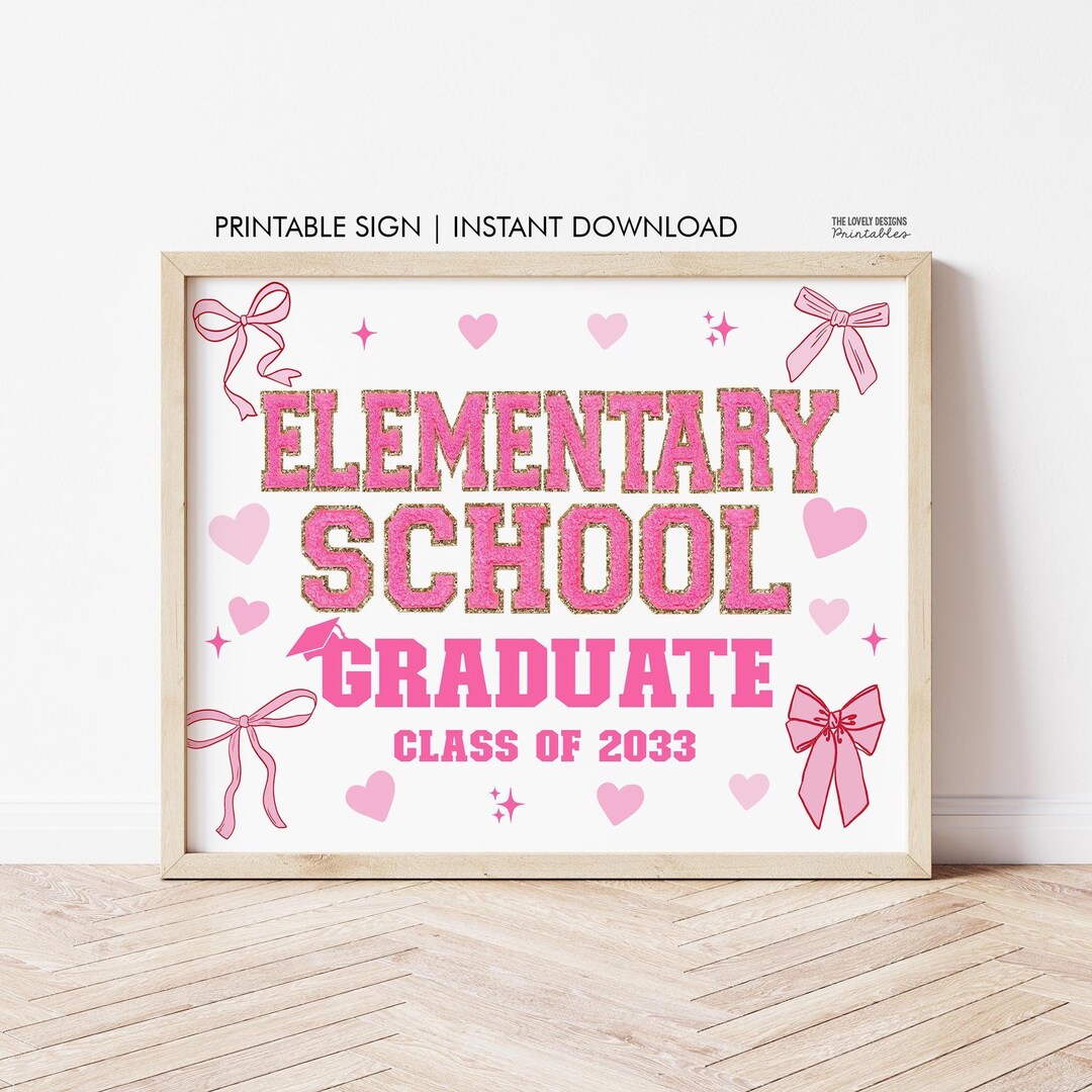 Elementary School GRADUATION Sign, Elementary School Graduate, Last Day ...