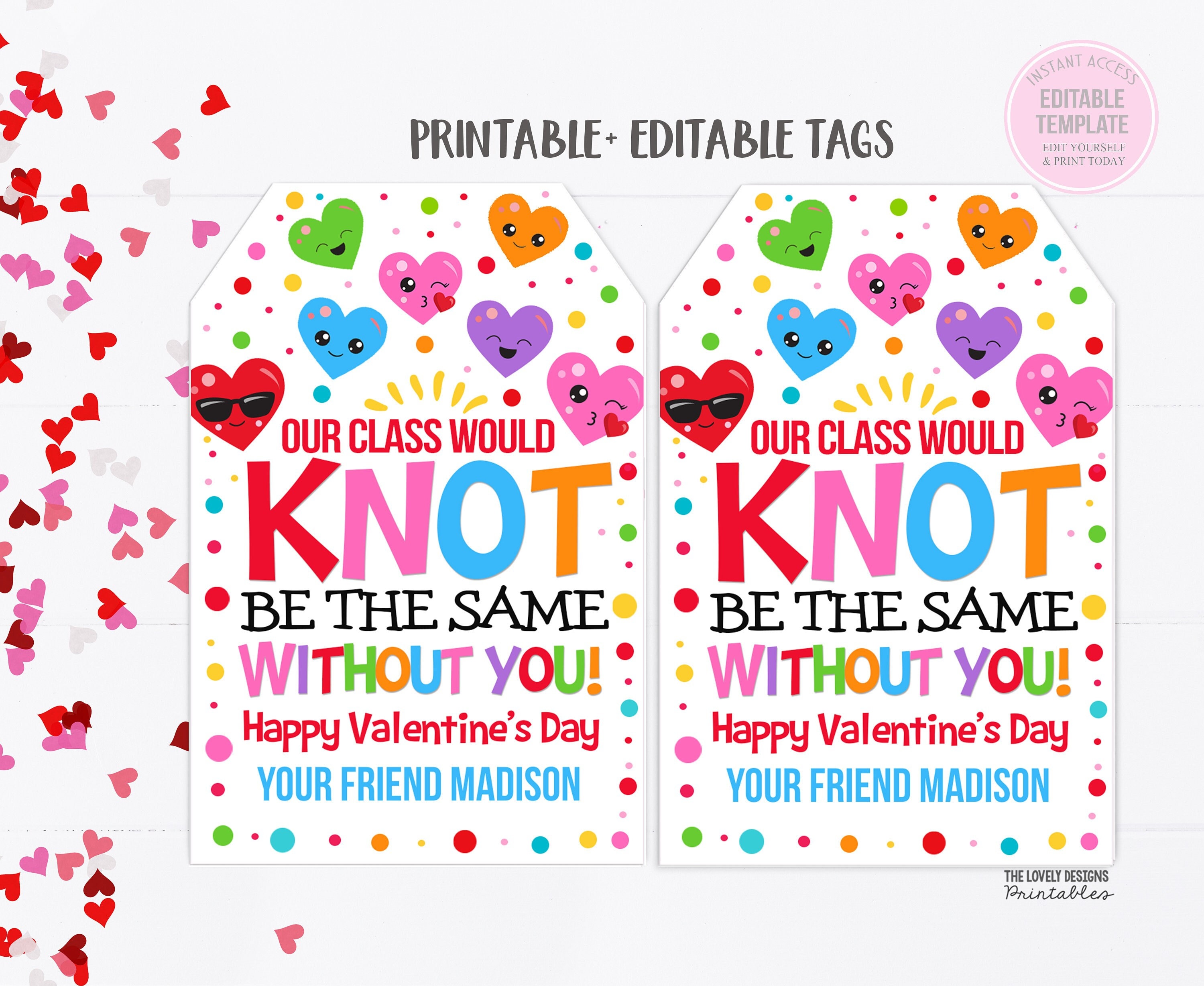Valentine Gift Tag Class Knot Be the Same Without You Friendship ...