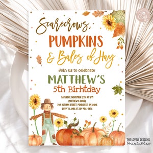 Pu&ograve; includere: Un invito stampabile per una festa di compleanno di 5 anni a tema autunnale. L'invito presenta uno spaventapasseri, zucche, girasoli e il testo "Scarecrows, Pumpkins & Bales of Hay. Join us to celebrate Matthew's 5th Birthday. Saturday, November 12th at 4PM. Matthew's House. 789 Autumn Street, Pinecrest, RM 12345. RSVP to Ann at 234-456-9876."