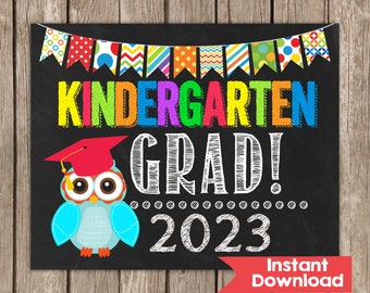 KINDERGARTEN GRADUATION Sign,Kindergarten Graduate,Last Day of Kindergarten Sign,Instant Downlaod, Photo Prop,School Chalkboard,Printable
