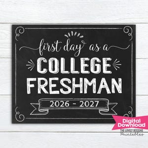 First Day of College Sign, First Day of Freshman Year Sign, College Freshman INSTANT DOWNLOAD This time it's College Sign Printable