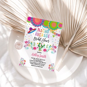 Nacho Average Bridal Shower invitation, Template, Fiesta Bridal Shower Invitation, Nacho Fiesta Bridal Shower, INSTANT Editable DOWNLOAD image 2