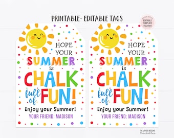 Puede incluir: Dos etiquetas de regalo imprimibles con un diseño alegre de sol y el texto "¡Espero que tu verano esté lleno de tiza y diversión!" ¡Disfruta de tu verano! Tu amigo: Madison.
