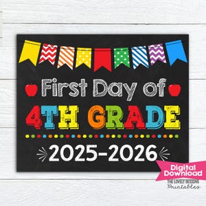 First Day of 4TH GRADE Chalkboard Sign INSTANT DOWNLOAD Photo Prop, Back to School Sign Chalkboard, Digital Printable