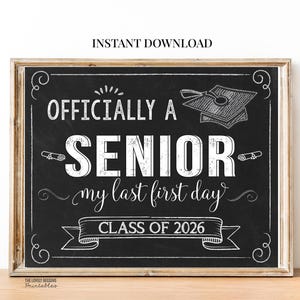 First Day of Senior Year Sign, First Day of 12th Grade Sign, Class of 2026 INSTANT DOWNLOAD, Senior Back to School Sign Chalkboard Printable