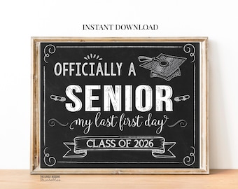 First Day of Senior Year Sign, First Day of 12th Grade Sign, Class of 2026 INSTANT DOWNLOAD, Senior Back to School Sign Chalkboard Printable