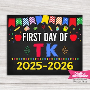 First Day of TK Sign, First Day of School Sign Printable Chalkboard First Day of Transitional Kindergarten, Photo Prop Instant Download