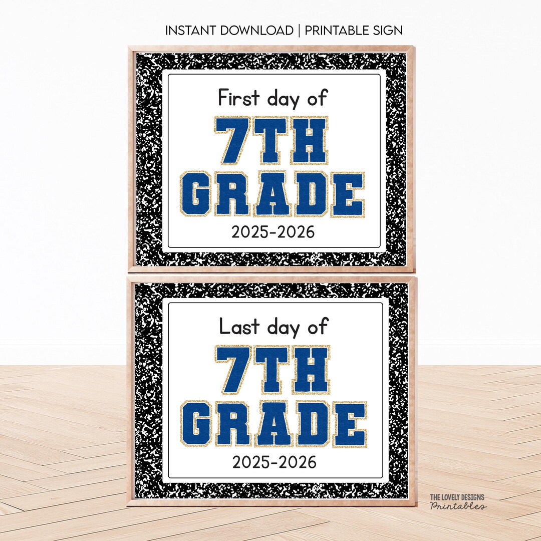 First Day and Last Day of 7th Grade Chalkboard Sign Set, First Day ...