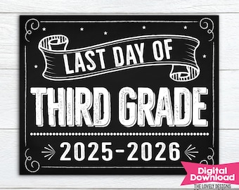 Last Day of Third GRADE Sign INSTANT DOWNLOAD Last Day of 3rd Grade Sign Photo Prop, Last Day of School Sign Chalkboard Digital Printable
